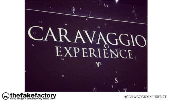 CARAVAGGIO EXPERIENCE THE FAKE FACTORY 2_00656