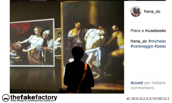CARAVAGGIO EXPERIENCE THE FAKE FACTORY 2_01020